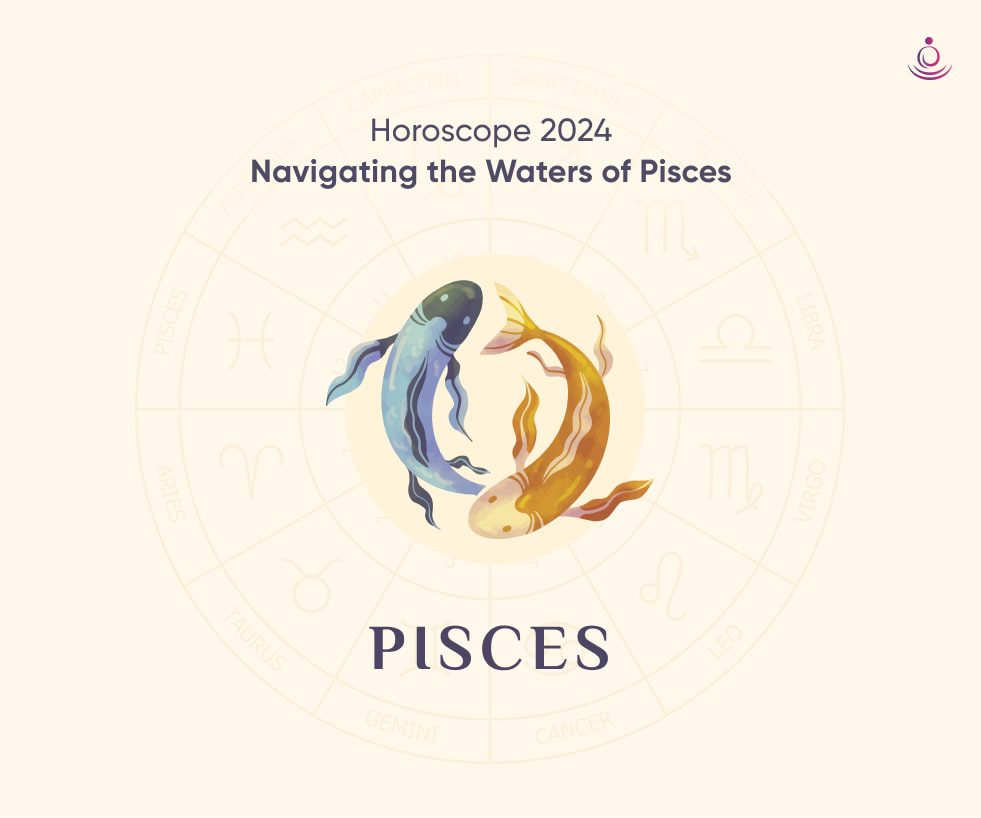 Pisces Horoscope 2024