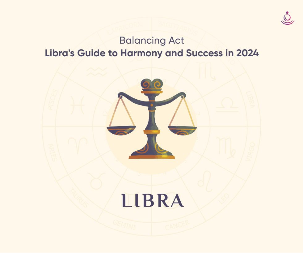 Libra Horoscope 2024