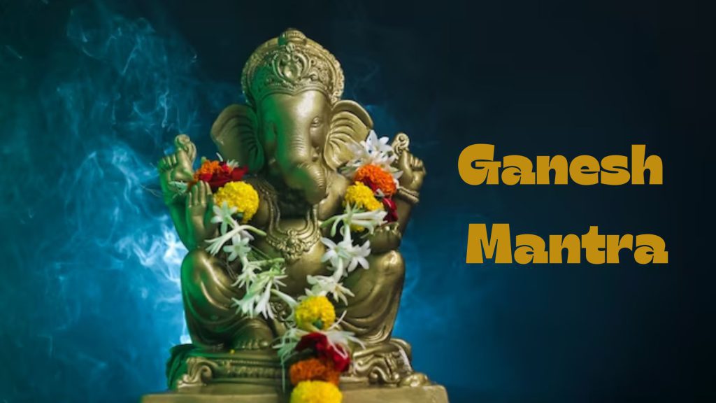 Ganesh Mantra