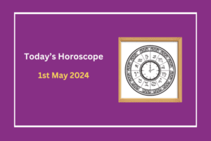 today's-horoscope-1-May-2024