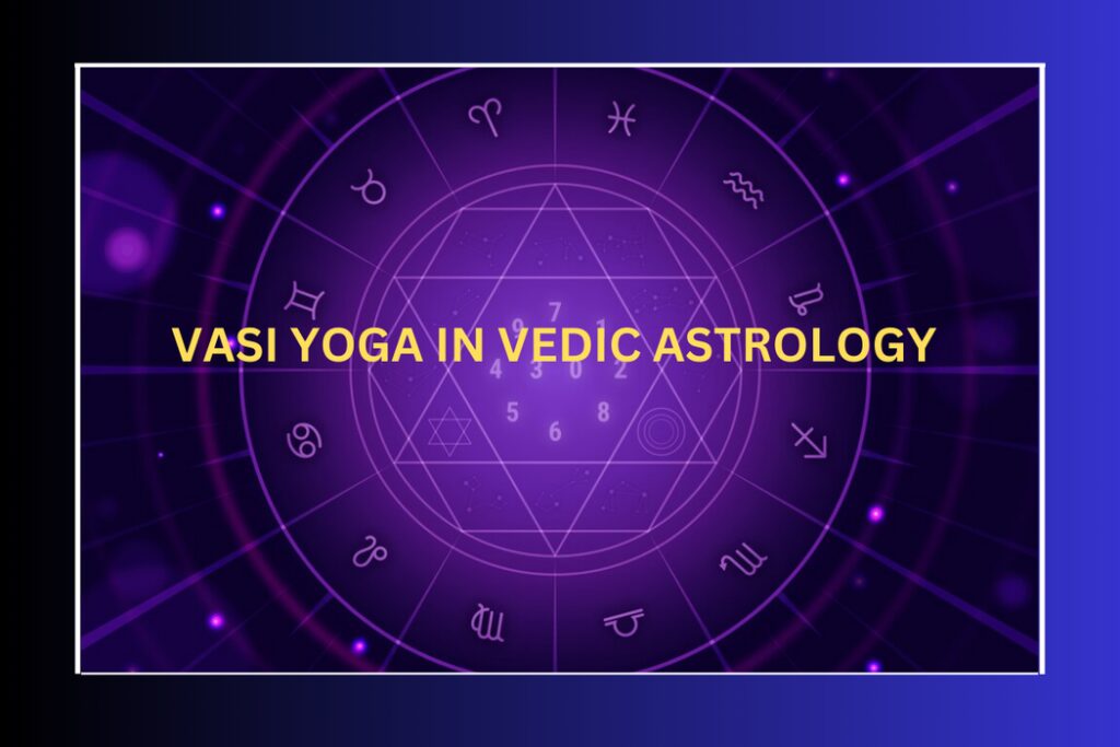 vasi-yoga-in-astrology