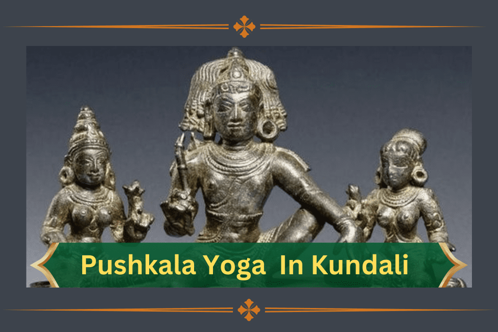 Pushkala-Yoga-in-Kundali