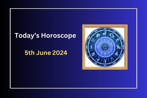 today's-horoscope-5-june-2024