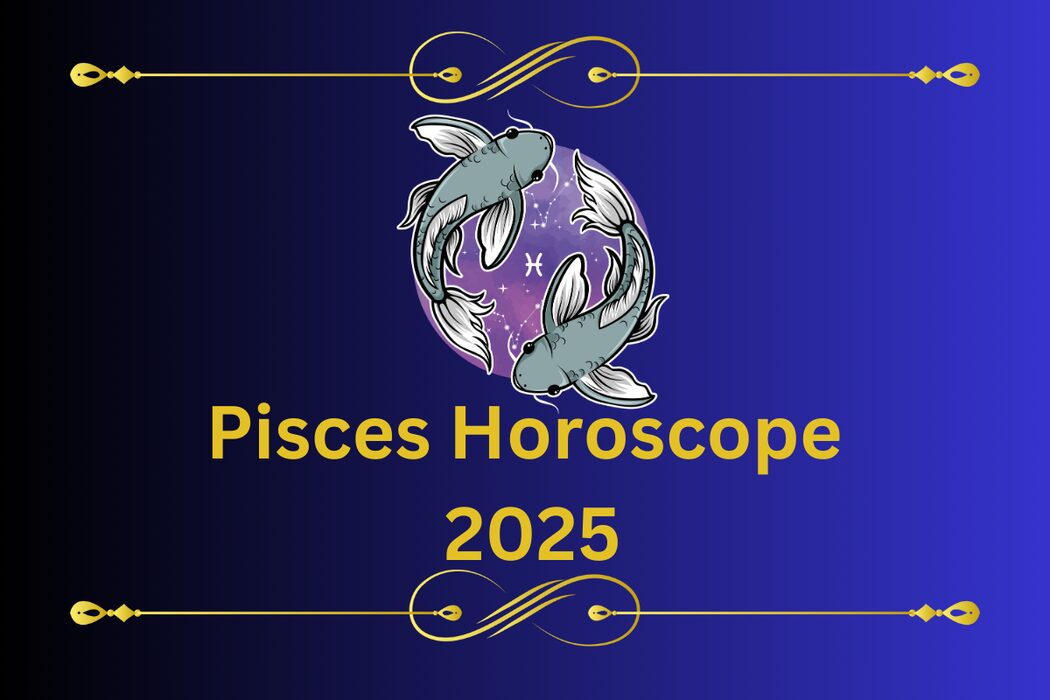 Pisces-Horoscope-2025