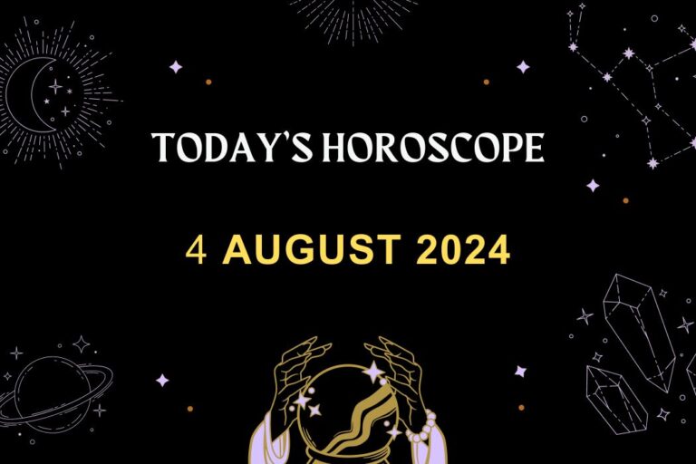 horoscope-today-August-4-2024