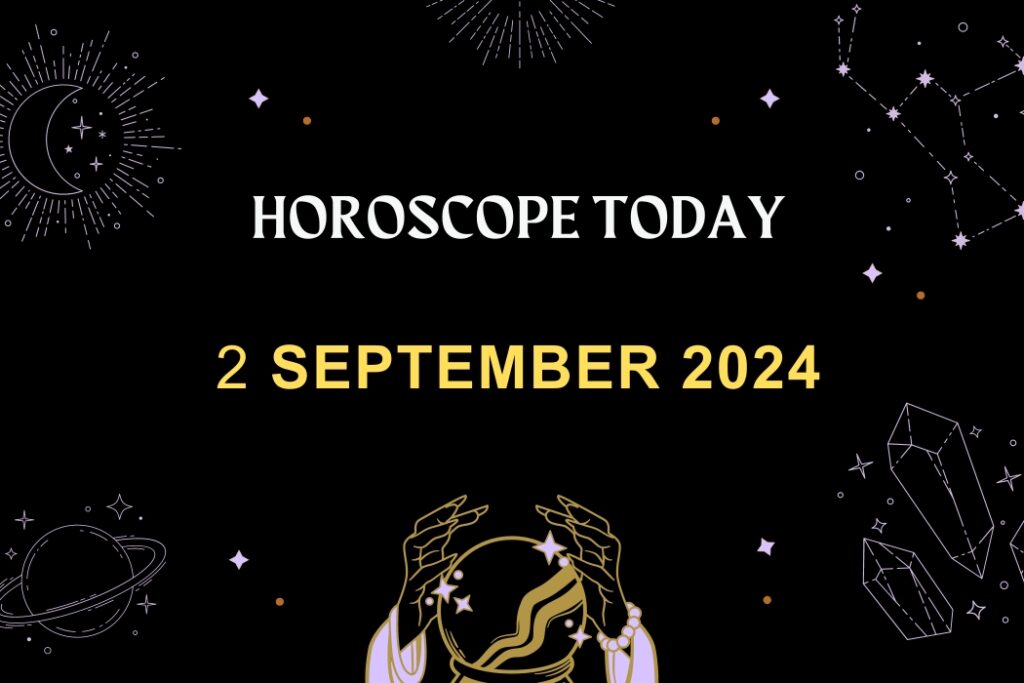 horoscope-today-September-2-2024