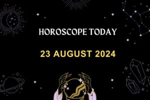 horoscope-today-August-23-2024