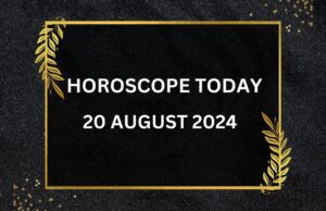 horoscope-today-August-20-2024